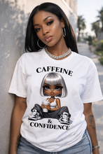 Load image into Gallery viewer, Caffeine &amp; Confidence T-Shirt
