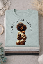 Load image into Gallery viewer, Calm. Collected. Caffeinated. T-Shirt
